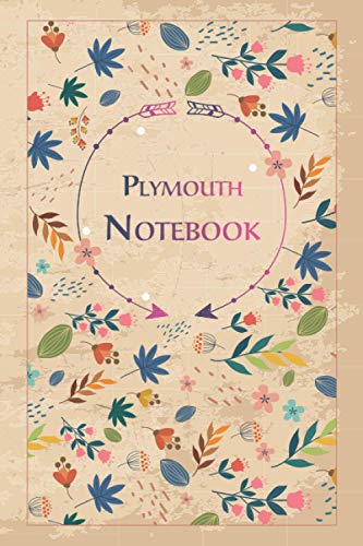 Plymouth Notebook: Special Gift for Plymouth Citizens, Travellers and Lovers, 100 Timeline Pages of High Quality, 6"x9", Premium Matte Finish