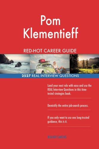 Pom Klementieff RED-HOT Career Guide; 2527 REAL Interview Questions