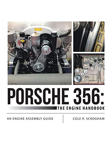 Porsche 356: The Engine Handbook: An Engine Assembly Guide (English Edition)