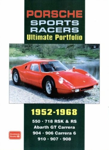 Porsche Sports Racers Ultimate Portfolio 1952-1968