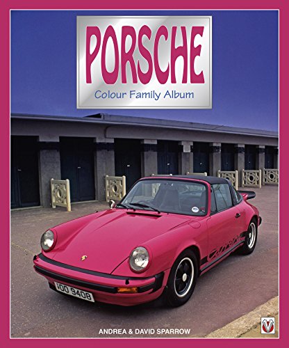 Porsche: The Colour Family Album (English Edition)