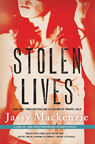 Stolen Lives (A Jade de Jong Investigation Book 2) (English Edition)