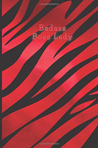 Badass Boss Lady: Red Notebook with Zebra Stripes for Brave Women or Girl Stylish Glossy Design 100 pages Lined Size 6x9 inch (Simple Notebook)