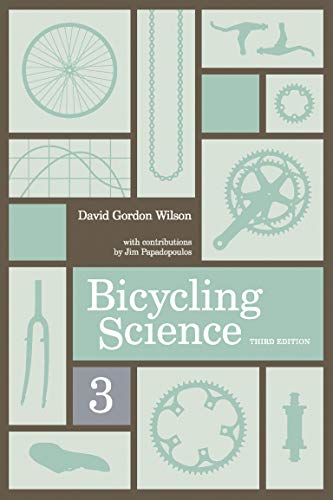 Bicycling Science (The MIT Press)