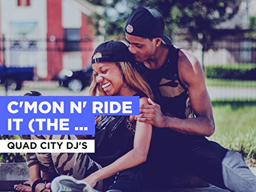 C'mon N' Ride It (The Train) al estilo de Quad City DJ's