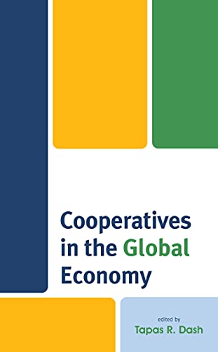 Cooperatives in the Global Economy (English Edition)