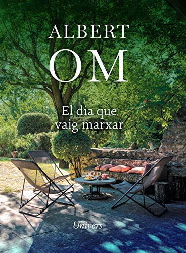 El dia que vaig marxar (Univers digital) (Catalan Edition)