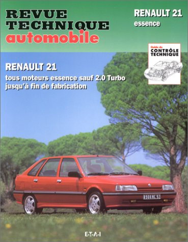 E.T.A.I - Revue Technique Automobile 710.3 - RENAULT R21 - 1986 à 1995