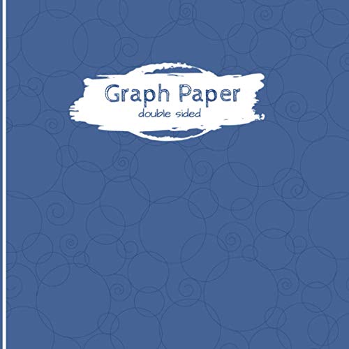 Graph paper double sided (Quadrille Ruled Notebook)