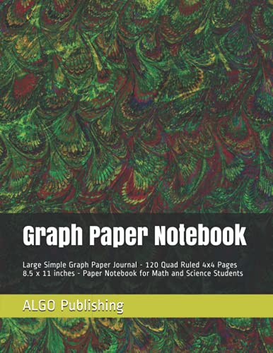 Graph Paper Notebook: Large Simple Graph Paper Journal - 120 Quad Ruled 4x4 Pages 8.5 x 11 inches - Paper Notebook for Math and Science Students