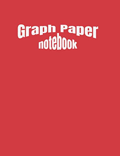 Graphpaper Notebook: Grid paper large notebook without spiral - Red cover (Quadrille Ruled Bound Notebook)