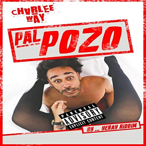 Pal Pozo [Explicit]