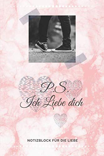 P.S. ICH LIEBE DICH: A5 Notizbuch KARIERT LIEBLINGSMENSCH | GESCHENKE | PÄRCHEN | FREUNDIN | FREUNDSCHAFT | FREUNDINNENBUCH | VALENTINSTAG | GESCHENKIDEE | PÄRCHENBUCH