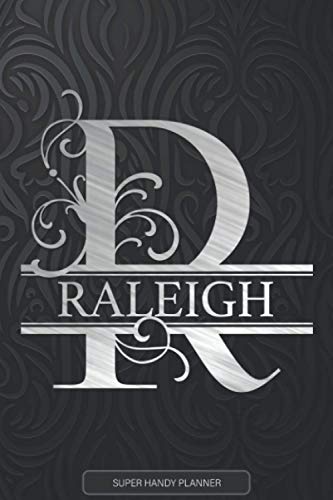 Raleigh: Monogram Silver Letter R The Raleigh Name - Raleigh Name Custom Gift Planner Calendar Notebook Journal