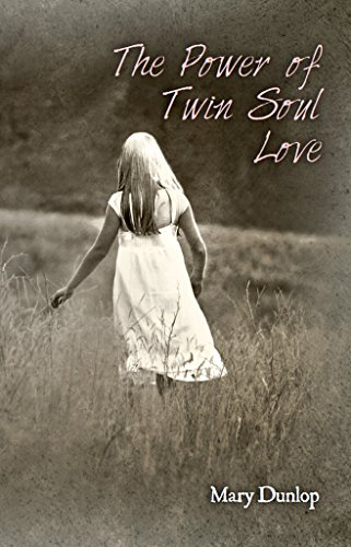 The Power of Twin Soul Love (English Edition)