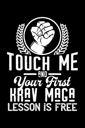 Touch me - first Krav Maga lesson free: 6" x 9" 120 pages quad Journal I 6x9 graph Notebook I Diary I Sketch I Journaling I Planner I Krav Maga Gift I Self Defense Gift