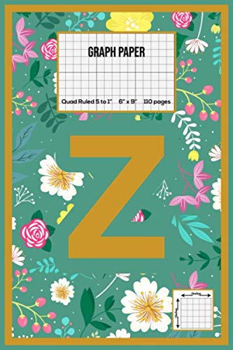 Z: Cute initial Monogram Letter Z | Graph Paper | Quad Ruled Notebook | Initial alphabetical Journal for Writing And Notes | 9 in. x 6 in | Soft Cover | Matte Finish