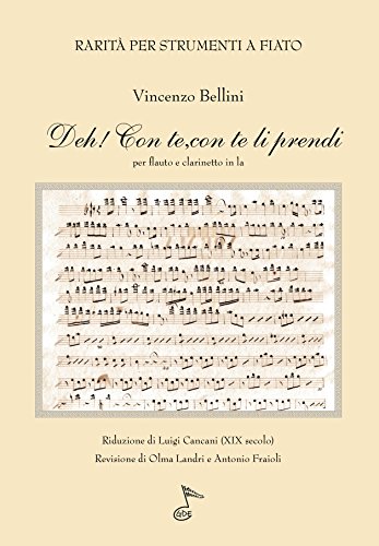 DHE! CON TE, CON TE LI PRENDI: Per flauto e clarinetto in La (Rarità per strumenti a fiato Vol. 1) (Italian Edition)