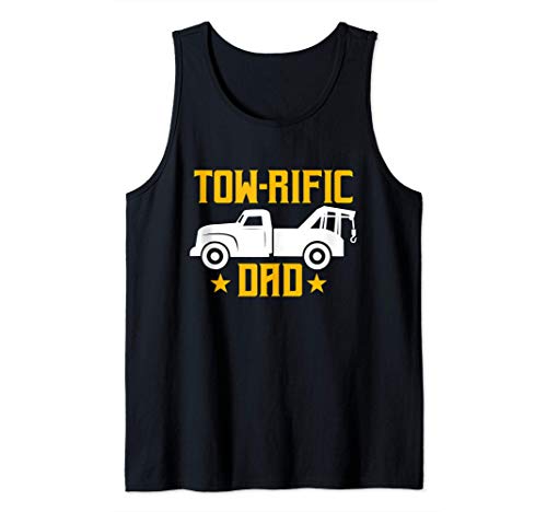 Día del padre del conductor de la grúa Tow-Rific Dad Camiseta sin Mangas