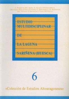 Estudio multidisciplinar de La Laguna, Sariñena (Huesca) (Colección de Estudios Altoaragoneses)