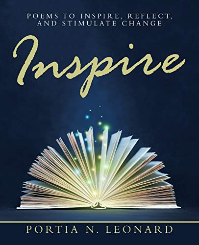 Inspire: Poems to Inspire, Reflect, and Stimulate Change