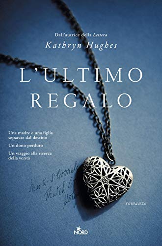 L'ultimo regalo (Italian Edition)