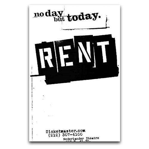 Póster decorativo para pared de pared con texto en inglés "Rent No Day But Today Broadway" (40 x 60 cm)