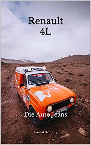 Renault 4L: Die Auto Jeans (German Edition)