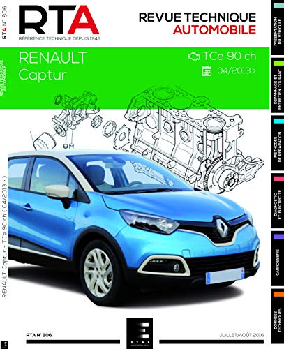 RE.T.A.I - Revue Technique Automobile 806 - RENAULT CAPTUR PHASE 1 - 2013 à 2017 - TCe 90ch