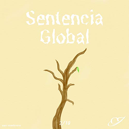 Sentencia Global (Reestreno)