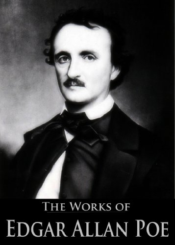 The Complete Works of Edgar Allan Poe: The Raven, The Lighthouse, The Pit and the Pendulum, The Black Cat, and More: 205 Tales, Novels, Drama, Essays and Articles (English Edition)