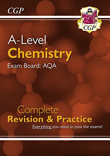 A-Level Chemistry: AQA Year 1 & 2 Complete Revision & Practice : perfect for catch-up, assessments and exams in 2021 and 2022 (CGP A-Level Chemistry) (English Edition)