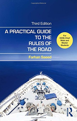 A Practical Guide to the Rules of the Road: For OOW, Chief Mate and Master Students