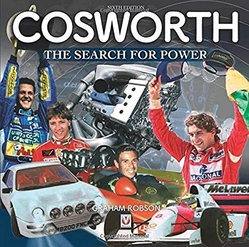 Cosworth- The Search for Power: The Search for Power - 6th Edition