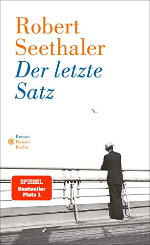 Der letzte Satz: Roman