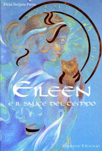 Eileen e il salice del tempo (T. & C.)