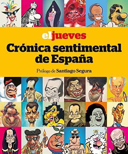 El Jueves. Crónica sentimental de España (OTROS NO FICCIÓN)