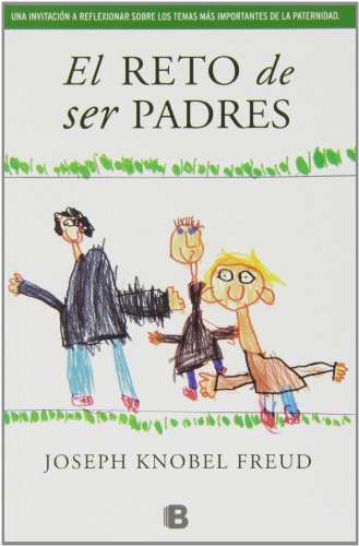 El reto de ser padres (No ficción)