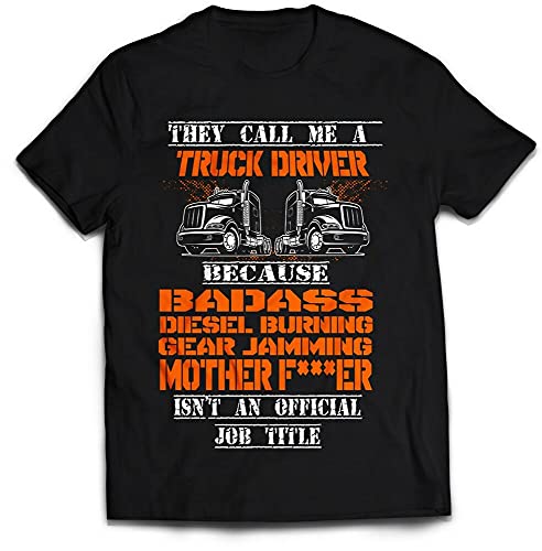 FDGNFS Truck Driver Trucker Lorry Driver Bad Ass Volvo, Scania, DAF Tshirt Cotton Shirt Top Short Sleeve T-Shirt Black M