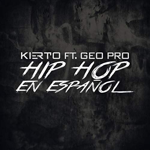 Hip Hop en Español (feat. Geo Pro) [Explicit]