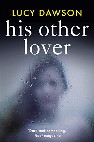 His Other Lover: A fast paced, gripping, psychological thriller (English Edition)