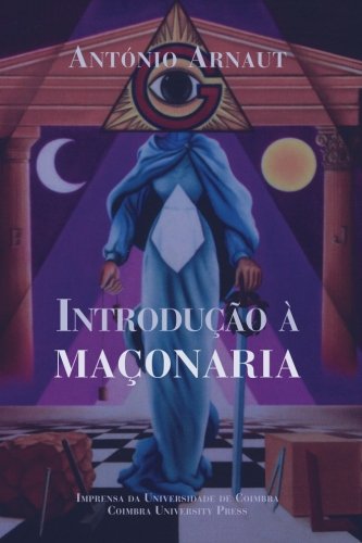 Introdução à Maçonaria: edição revista e aumentada