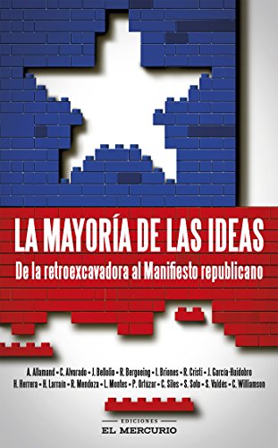 La mayoría de las ideas: De la retroexcavadora al Manifiesto republicano