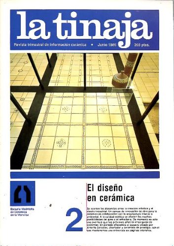 LA TINAJA. REVISTA TRIMESTRAL DE INFORMACION CERAMICA. JUNIO 1986. N. 2.