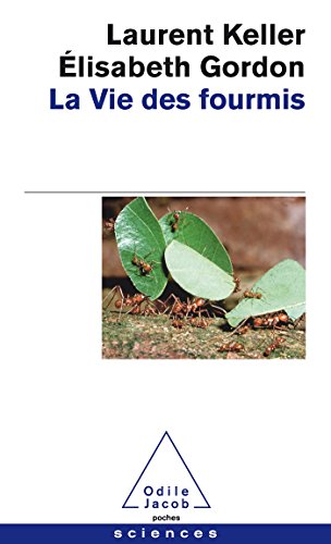 La Vie des fourmis (OJ.POCHE SCIENC)