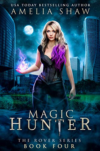 Magic Hunter (The Rover series Book 4) (English Edition)