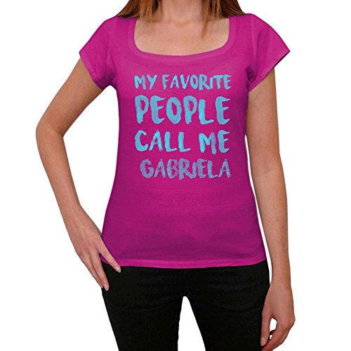 One in the City My Favorite People Call Me Gabriela Mujer Camiseta Rosa Regalo De Cumpleaños