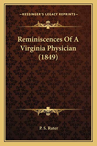 Reminiscences of a Virginia Physician (1849)