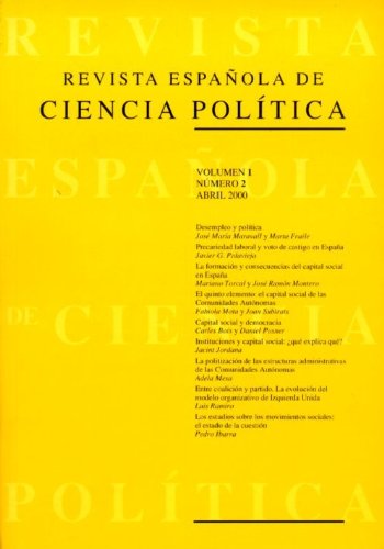 REVISTA ESPAÑOLA DE CIENCIA POLÍTICA VOLUMEN I, NÚMERO 2, ABRIL 2000