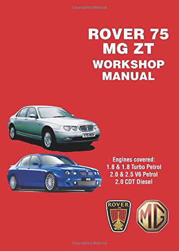 Rover 75 and MG ZT Workshop Manual (Workshop Manuals)